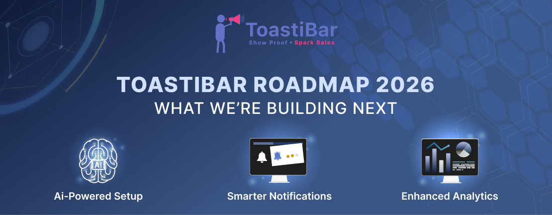 ToastiBar Roadmap 2026: What We’re Building Next ToastiBar Roadmap 2026: What We’re Building Next