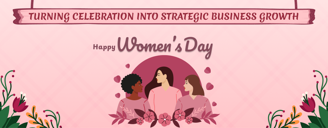 International Women’s Day: Turning Celebration Into Strategic Business Growth MakeProSimp-International Women’s Day: Turning Celebration Into Strategic Business Growth